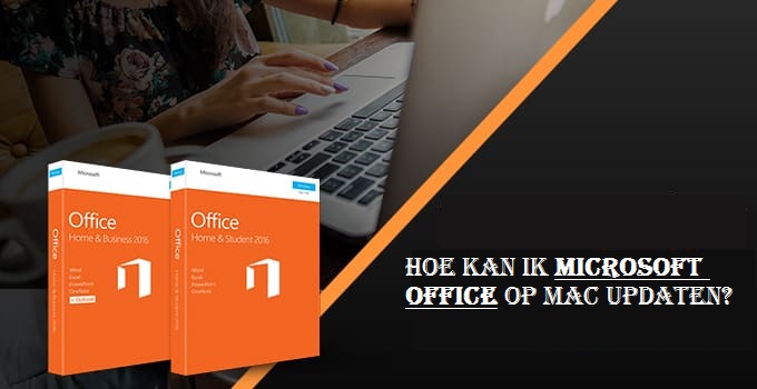 Hoe kan ik Microsoft Office op Mac updaten?